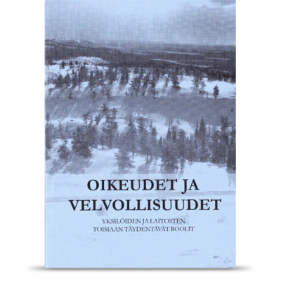 Oikeudet ja velvollisuudet Oikeudet ja velvollisuudet