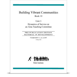 Book 10: Building Vibrant Communities, Unit 3: Dynamics of Service on an Area Teaching Committee Book 10: Building Vibrant Communities, Unit 3: Dynamics of Service on an Area Teaching Committee