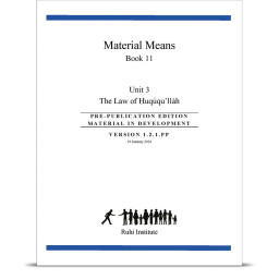 Book 11: Material Means – Unit 3, The Law of Ḥuqúqu’lláh