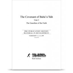 Book 8: The Covenant of Bahá'u'lláh, unit 2