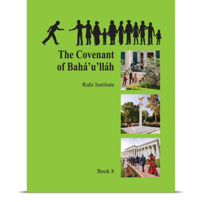 Book 8: The Covenant of Bahá'u'lláh (All Units)