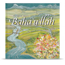 Central Figures: Bahá'u'lláh, Vol. 2
